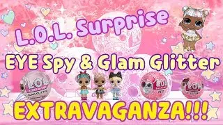 LOL Surprise Glam Glitter, EYE Spy pets e Lil sisters EXTRAVAGANZA!