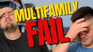 5 Ways To Fail When Investing in Multifamily! Avoid these mistakes!
