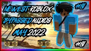 🔥[NEW] ROBLOX BYPASSED ✅ [LOUD] [RARE] AUDIO CODES ✅ [WORKING MAY 2022-2023] [#81]🔥