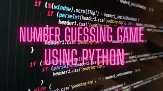 Making a Number Guessing game using Python language | Coderial