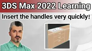 3DS Max 2022 Tutorials - Insert the handles very quickly!
