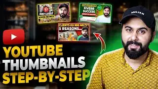 Complete YouTube Thumbnail Tutorial, Make Professional Thumbnails in Photoshop