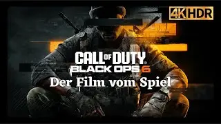 Call of Duty®: Black Ops 6 ► DER FILM (2024) 📽️🍿【4K 🇩🇪 】