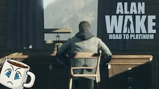Not the Birds! | Alan Wake Nightmare Mode Ep4 | Road to Platinum Trophy