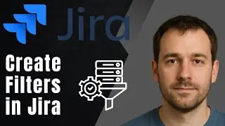 How to Create a Filter in Jira (Step-by-Step Tutorial 2025)