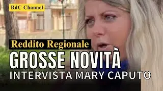 Grosse Novità su Reddito di Cittadinanza Regionale MIR⚠️Intervista a Mary Caputo ++Da Non Perdere++