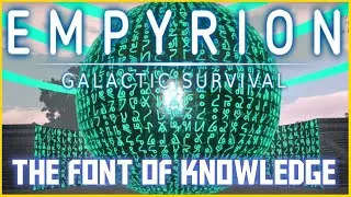 Empyrion Galactic Survival - The Font of Knowledge - Everything went wrong in this Episode - EGS2023