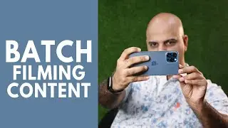 6 Tips to make Batch Filming Easier