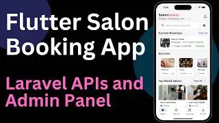 Flutter Salon Booking App with Laravel APIs & Admin Panel