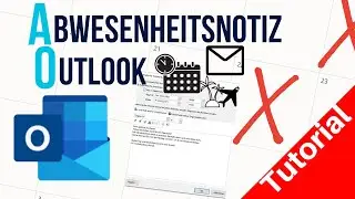 Outlook automatische Abwesenheitsnotiz einrichten | Tutorial 2021