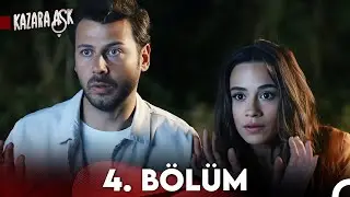 Kazara Aşk 4. Bölüm (FULL HD)
