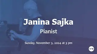 Janina Sajka, Pianist