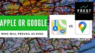 Apple Maps or Google Maps, apple maps google maps comparison