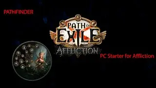 Path of Exile : Starter Build for 3.23 Affliction