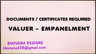 DOCUMENTAION FOR VALUER EMPANELMENT