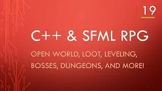 C++ & SFML | Open World RPG [ 19 ] | General engine fixes and the entity class