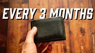 I Do This To My Wallet Every 3 Months