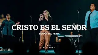 CRISTO ES EL SEÑOR (En Vivo desde Miami, Florida) | New Wine