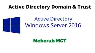 How to Configure Domain Trust in Windows Server 2016