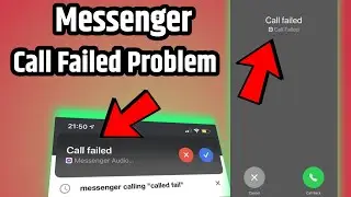 How to FIX messenger call failed / CALL failed in messenger