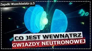 Co jest wewnątrz gwiazdy neutronowej?