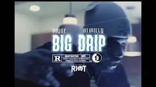 NIYNE, Ai Milly - BIG DRIP (Audio Visuals)