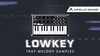 Lowkey Trap Melody Samples ★ Must-Have Essential Hip-Hop & Trap Melody Sample pack