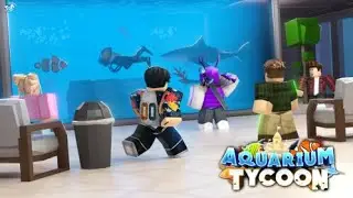 Aquarium Tycoon / Roblox / Ema's World