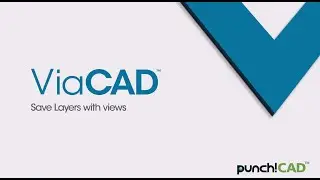 Punch!CAD v12 Tutorials - Save Layers With Views