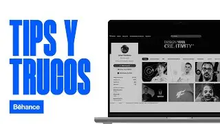 TIPS Y TRUCOS BEHANCE / Como mejorar tu portfolio para encontrar trabajo / 