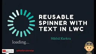 Reusable spinner with text | Lightning Web Components