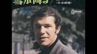 アダモ Adamo／雪が降る Yuki Ga Furu (Tombe La Neige)　≪日本語盤≫ （1969年）