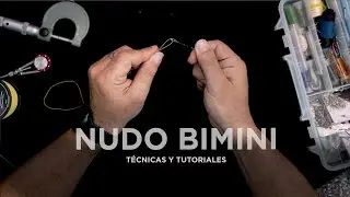 Nudo Bimini. Un nudo super fuerte para tus pescas