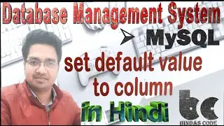 18.7. Set default value to column in MySQL in Hindi- DBMS