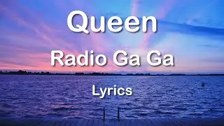 Queen - Radio Ga Ga (Lyrics) HQ Audio 🎵