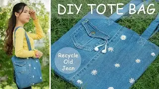 DIY Tote Bag | How To Make Tote Bag By Recycle Old Jean | Chenda Keo