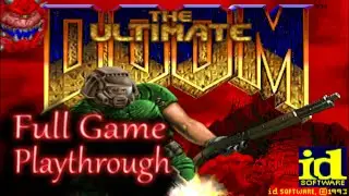 The Ultimate DOOM *Full game* Gameplay playthrough (no commentary)