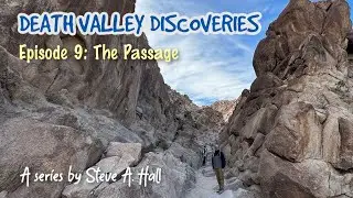 The Passage: Death Valley Discoveries Ep. 9