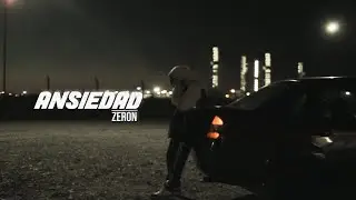 ZERON - ANSIEDAD (Video Oficial)