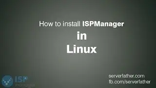 How to Install ISP Manager Control Panel on VPS / Dedicated Server