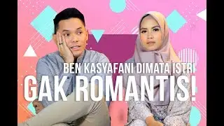 Ines Anggap Ben Kasyafani Gak Romantis | Cerita Seleb
