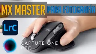 Como usar el Logitech MX Master 3 en FOTOGRAFÍA (Lightroom y Capture One)