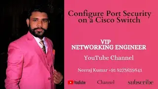 Configure Port Security on a Cisco Switch, #vipnetworkingengineer #configureportsecurityciscoswitch
