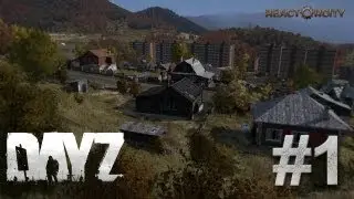 DayZ - Day One вылазка - Часть 1