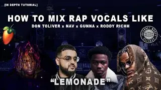 How To Sound Like Don Toliver, Nav , Gunna & Roddy Rich | 