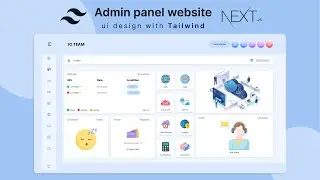 Build Admin Panel UI with Tailwind And Next Js || Admin Panel || Dashboard Panel