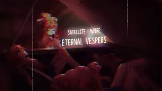 Eternal Vespers.