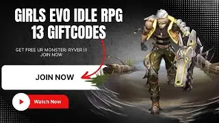 16 Latest GiftCodes - Girls Evo Idle RPG | Check Comments