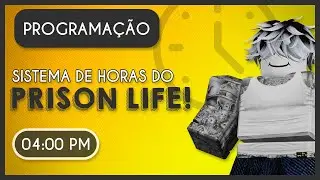 Sistema de Horas do Prison Life!