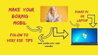how to make you boring mobile make a god pc .